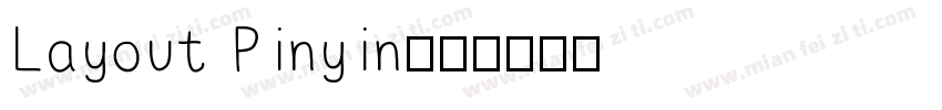 Layout Pinyin字体转换